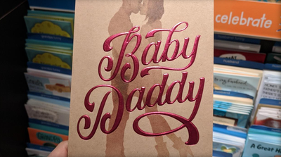 American Greetings Pulls Controversial ‘Baby Daddy’ Father’s Day Card